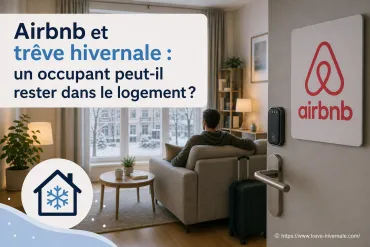 Airbnb et trêve hivernale : un occupant peut-il rester dans le logement ?