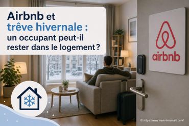 Airbnb et trêve hivernale : un occupant peut-il rester dans le logement ?